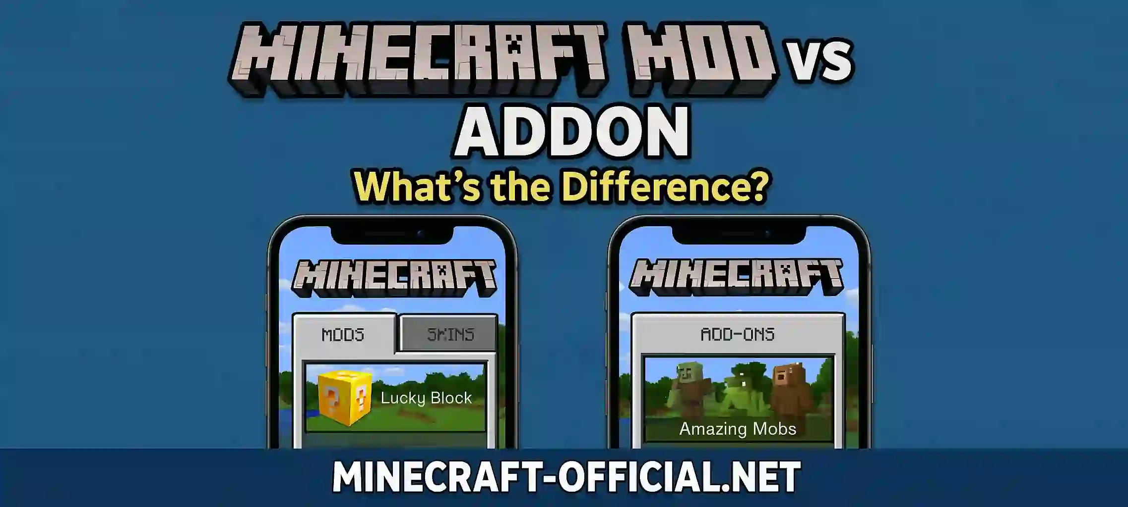 Minecraft Mod vs Addon – What’s the Difference?